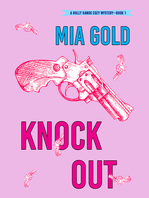 Title details for Knockout by Mia Gold - Available